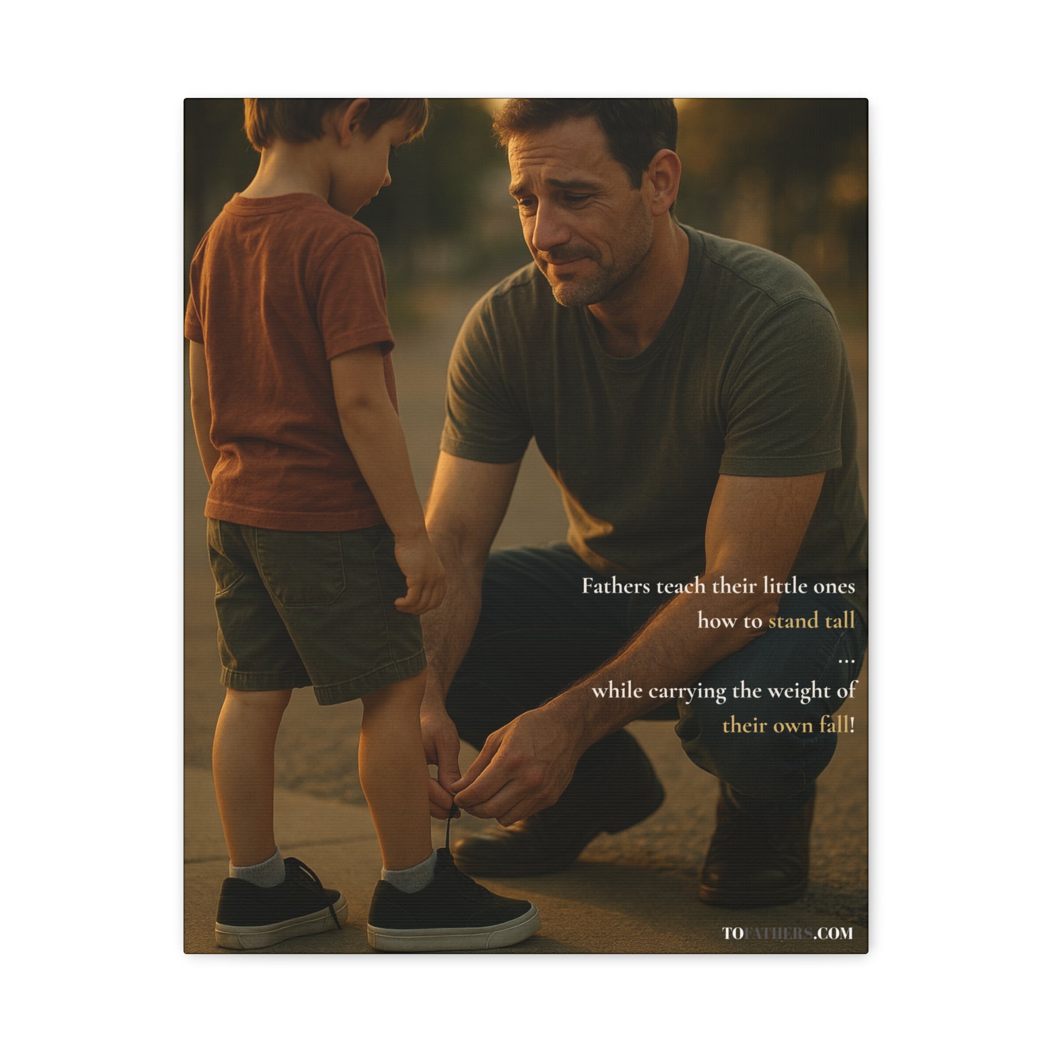 Stand Tall - A Father’s Quiet Strength Poster
